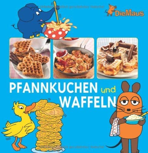 Die Maus - Pfannkuchen und Waffeln - Preis vom 05.10.2026 03:47:11 h