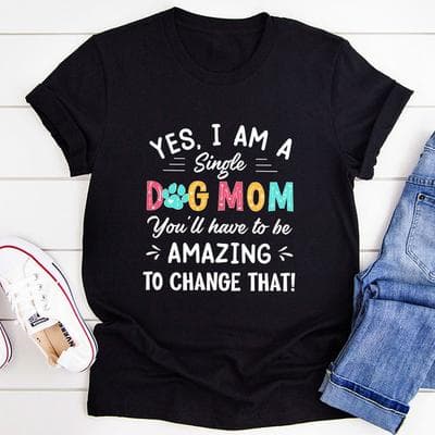 ForAllApparel Yes I Am A Single Dog Mom T Shirt Black Heather 2XL