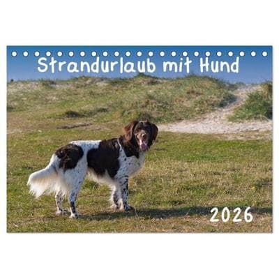 Strandurlaub mit Hund (Tischkalender 2026 DIN A5 quer), CALVENDO Monatskalender