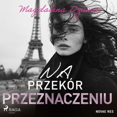 Na przekór przeznaczeniu - Magdalena Dziuma, Audio, 9788728594339