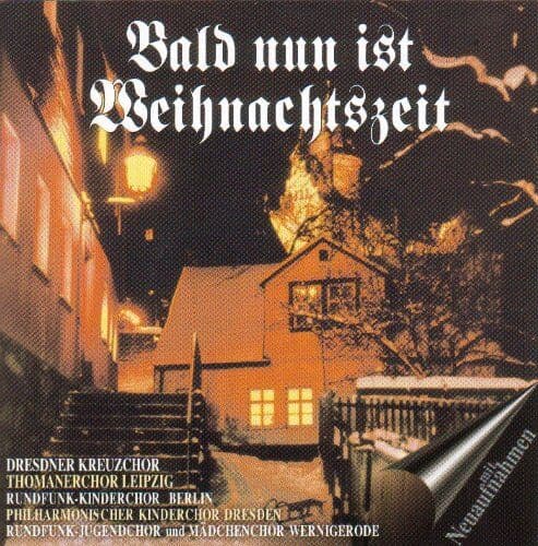 Thomanerchor - Bald Nun Ist Weihnachtszeit - Preis vom 01.10.2026 17:08:56 h
