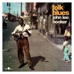 Blues Joint, Schallplatten, Folk Blues (John Lee Hooker)