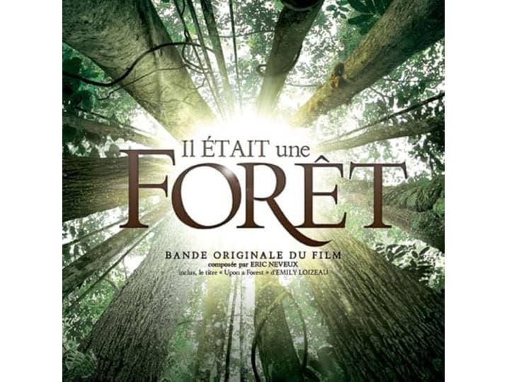 Il était une forêt - Bande originale du film: B.O.F