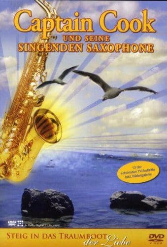Captain Cook und die singenden Saxophone - Captain Cook und seine singenden Saxophone - Steig in das Traumboot der Liebe - Preis vom 17.10.2026 19:25:27 h