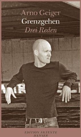Arno Geiger - Grenzgehen - Preis vom 15.10.2026 23:06:25 h