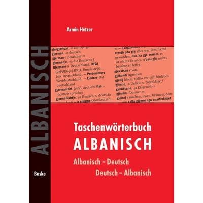 Taschenwörterbuch Albanisch–Deutsch / Deutsch–Albanisch, Taschenbuch von Armin Hetzer, Buske, H, 978-3-87548-536-3
