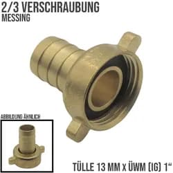 13 mm x 1 - 2/3 Schlauch Verschraubung Anschluß Tülle Innengewinde IG Messing F..."
