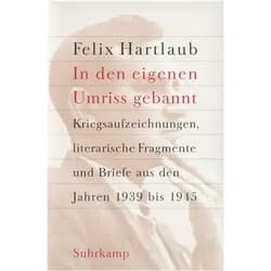 In den eigenen Umriss gebannt, Fachbücher von Felix Hartlaub