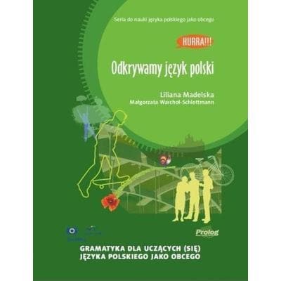 Hurra! Odkrywamy Jezyk Polski (Polish Edition of Discovering Polish: A Learner's Grammar), Taschenbuch von , Prolog, 978-83-60229-30-9