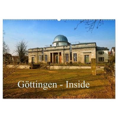 Göttingen - Inside (Wandkalender 2027 DIN A2 quer), CALVENDO Monatskalender