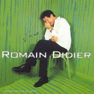ROMAIN DIDIER - J'ai Notü... - Preis vom 03.10.2026 20:43:07 h