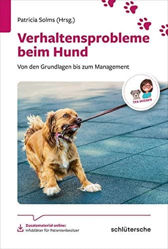 Solms, Dr. med. vet. Patricia - Verhaltensprobleme beim Hund: Von den Grundlagen bis zum Management.TFA-Wissen (Reihe TFA-Wissen) - Preis vom 11.10.2026 15:43:13 h
