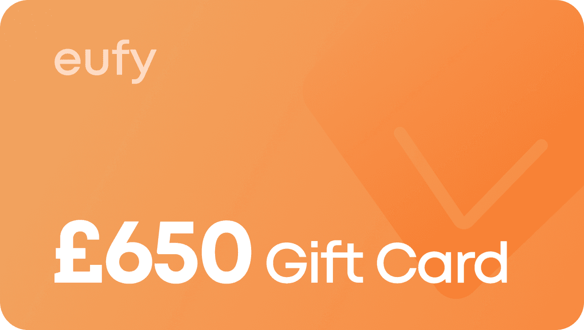 eufy Giftcard (£650) £650.00
