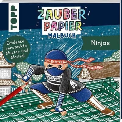 Zauberpapier Malbuch Ninjas, Taschenbuch von Mimi Hecher, Frechverlag GmbH, 978-3-7358-9334-5