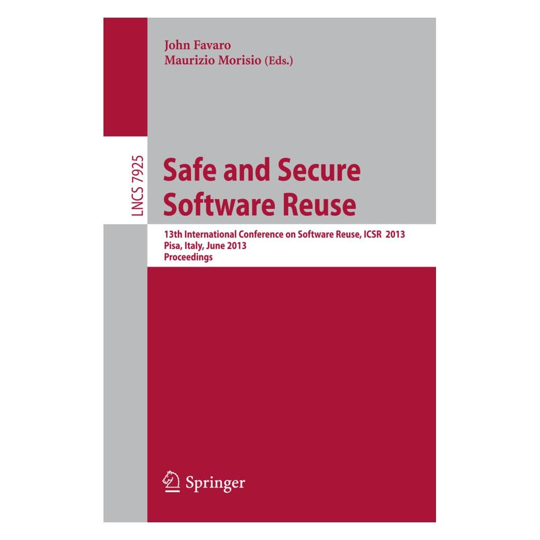 Springer Safe and Secure Software Reuse (Englisch, Softcover, John Favaro, Maurizio Morisio) (55522540)