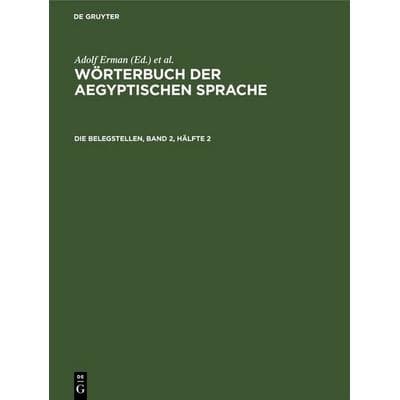Die Belegstellen, Band 2, Hälfte 2, Gebundene Ausgabe von , De Gruyter, 978-3-11-264971-8