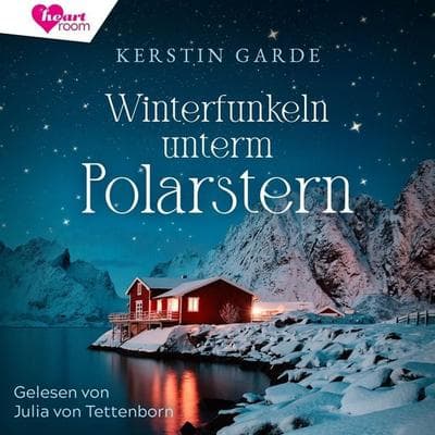 Winterfunkeln unterm Polarstern - Kerstin Garde, Audio, 9783961025893
