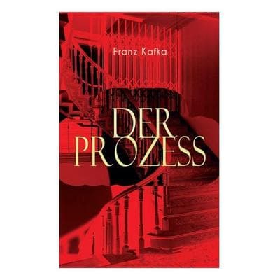 Der Prozess, Taschenbuch von Franz Kafka, E-artnow, 978-80-268-5467-8