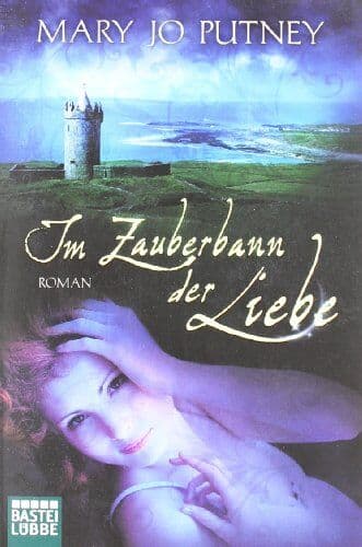 Putney, Mary Jo - Im Zauberbann der Liebe: Roman - Preis vom 16.10.2026 11:41:07 h