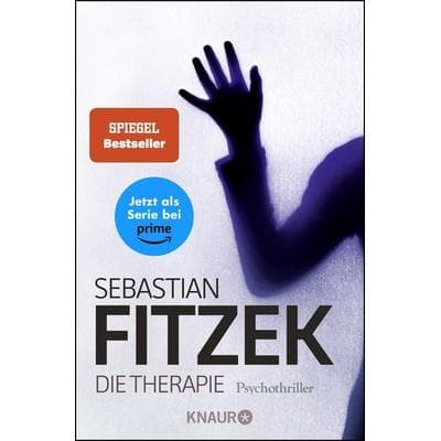 Die Therapie, Taschenbuch von Sebastian Fitzek, Knaur Taschenbuch