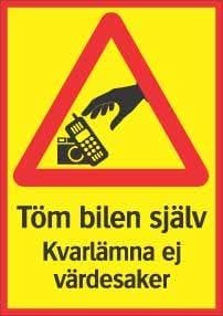 Systemtext Parkeringsskylt "Töm Bilen Själv" A3