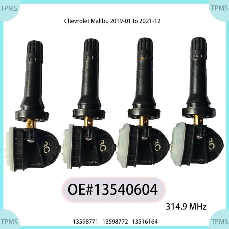 4PCS 13540604 TPMS Tire Pressure Sensor 314.9MHz For Chevrolet Malibu 2019-01 to 2021-12 Car TPMS 13598771 13598772 13516164