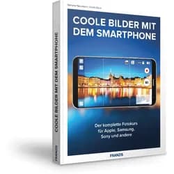 Coole Bilder mit dem Smartphone