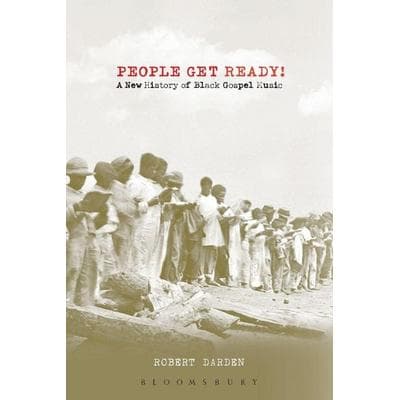 People Get Ready!, Taschenbuch von Robert Darden, Bloomsbury 3PL, 978-0-8264-1752-7