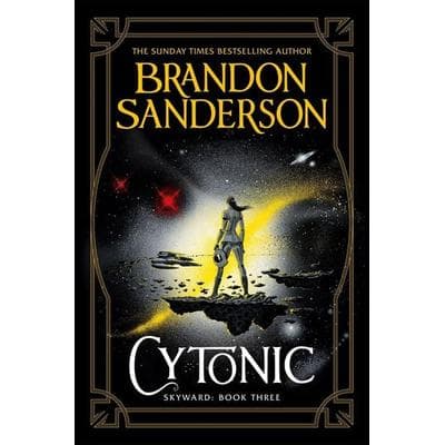 Cytonic, Gebundene Ausgabe von Brandon Sanderson, Gollancz, 978-1-4732-1793-5