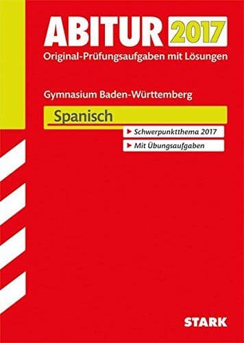 Abiturprüfung Baden-Württemberg - Spanisch - Preis vom 29.10.2026 00:02:44 h