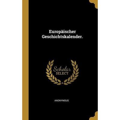 Europäischer Geschichtskalender.