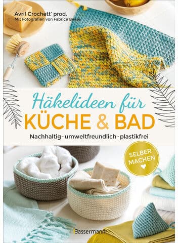 Buch "Häkelideen für Küche und Bad. Nachhaltig, umweltfreundlich, plastikfrei"