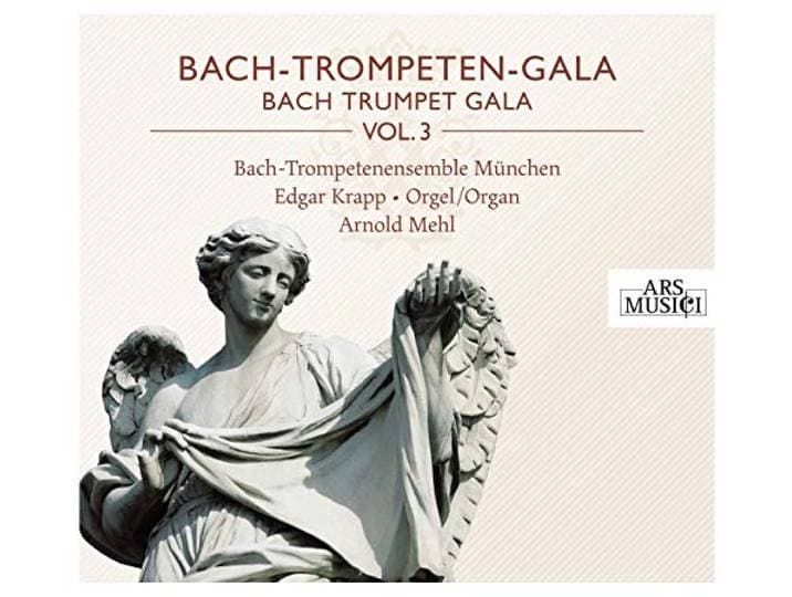 E Bach - Trompetenensemble Munchen - Bach - Trompeten - Gala Volume 3