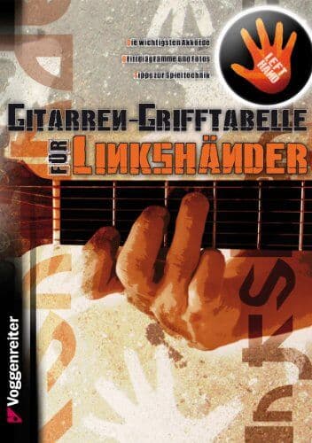 Jeromy Bessler - Gitarren-Grifftabelle für Linkshänder: Grundlegende Gitarrenakkorde für Linkshänder - Preis vom 02.10.2026 23:42:20 h