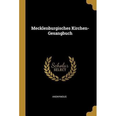 Mecklenburgisches Kirchen-Gesangbuch -
