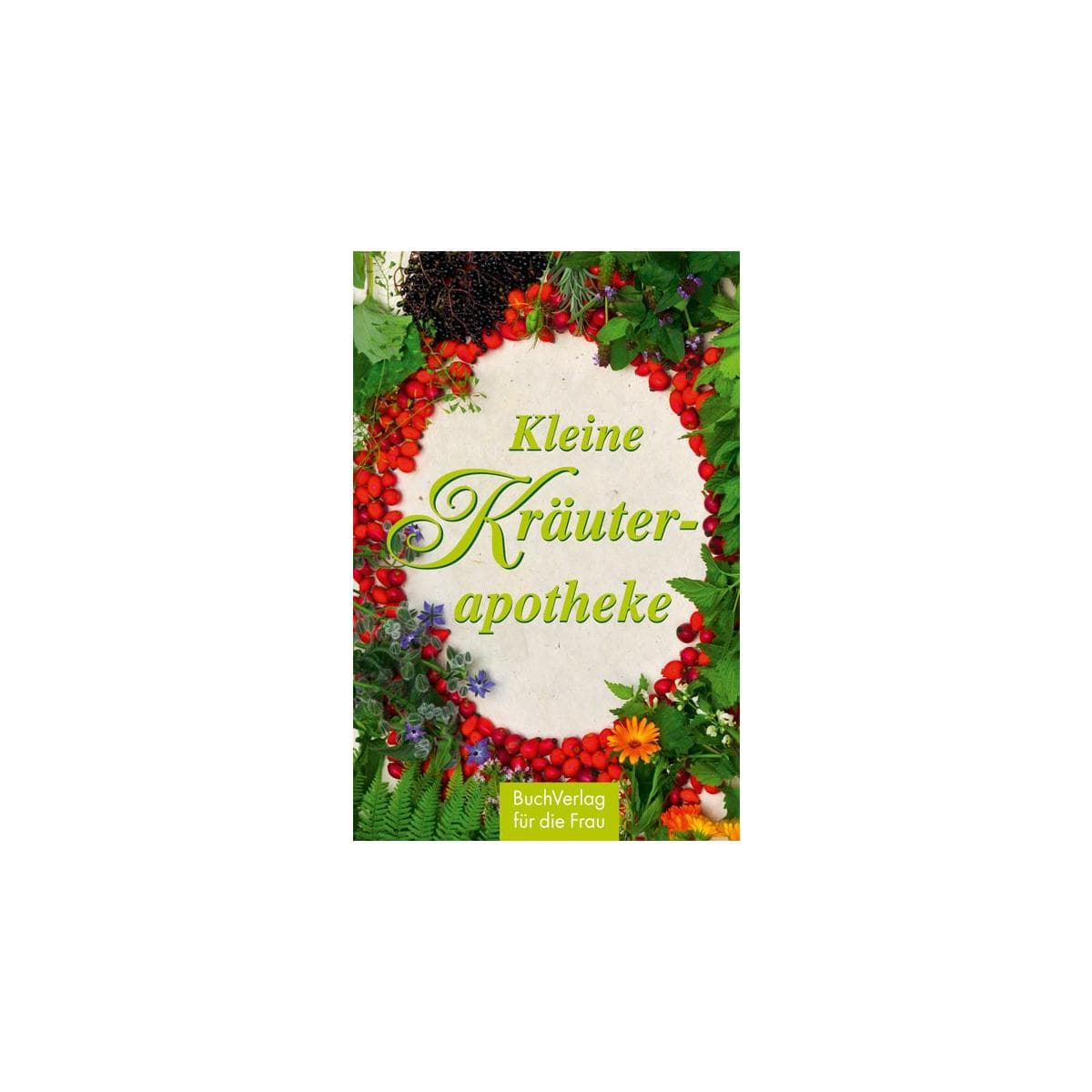 Kleine Kräuterapotheke