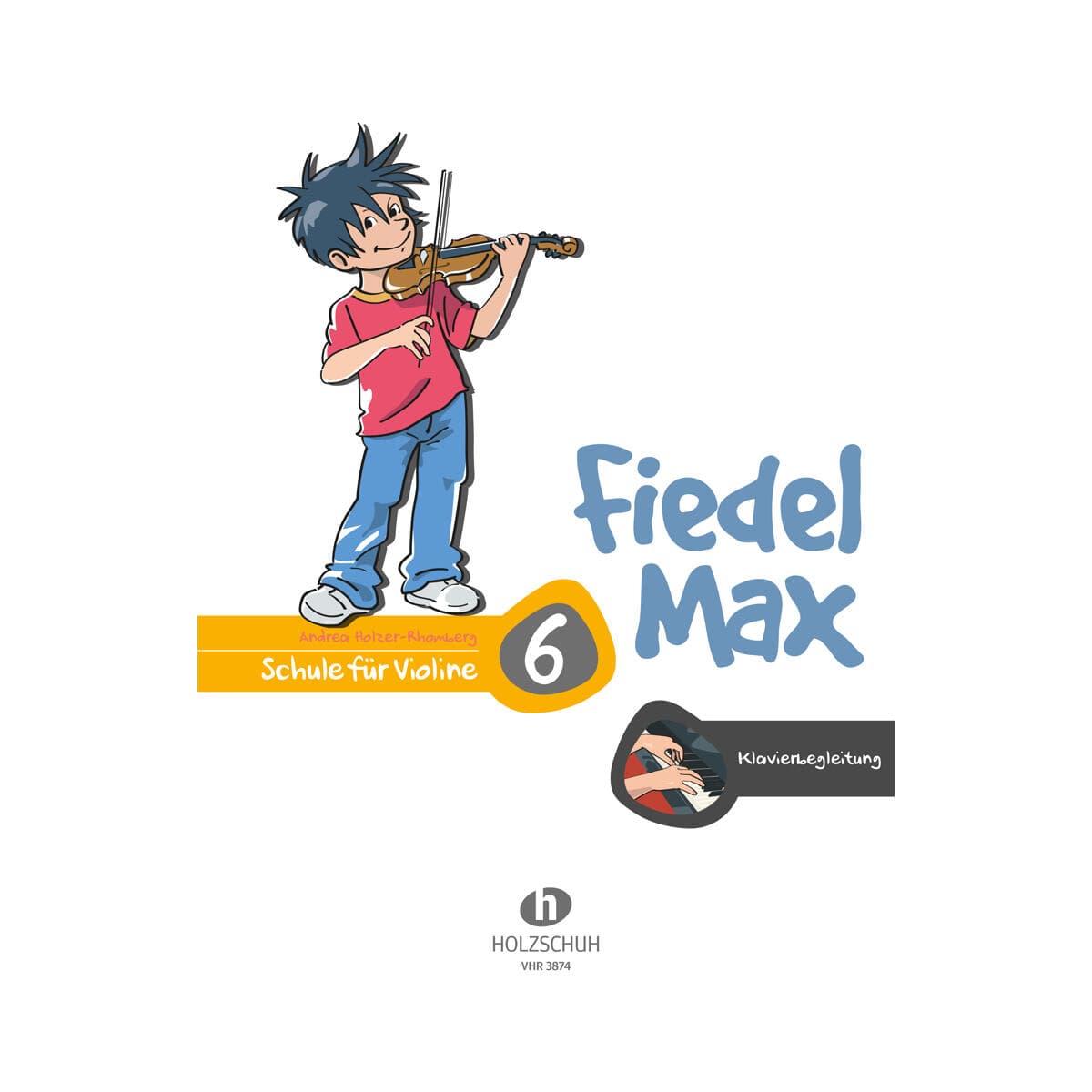 Fiedel-Max 6 Violine - Klavierbegleitung