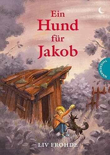 Liv Frohde - Ein Hund für Jakob - Preis vom 21.10.2026 11:50:06 h