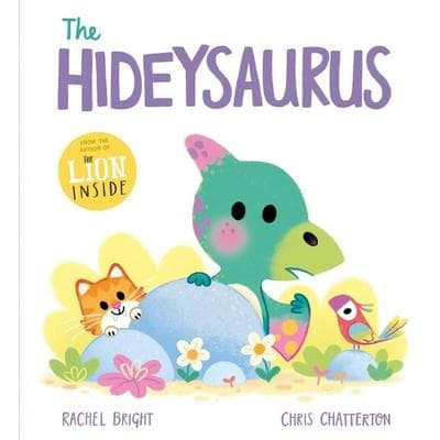 A DinoFeelings Book: The Hideysaurus, Gebundene Ausgabe von Rachel Bright, Hachette Children's Book, 978-1-4083-6891-6