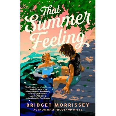 That Summer Feeling, Taschenbuch von Bridget Morrissey, Random House N.Y., 978-0-593-54924-7