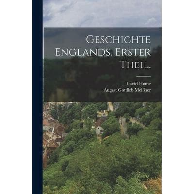Geschichte Englands. Erster Theil., Taschenbuch von David Hume, Legare Street Press, 978-1-01-722855-7