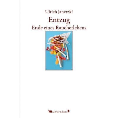 Entzug, Taschenbuch von Ulrich Janetzki, Verlag Sol et Chant, 978-3-949333-22-4