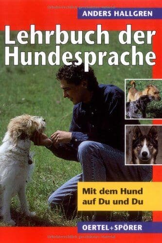 Anders Hallgren - Lehrbuch der Hundesprache. Mit dem Hund auf Du und Du - Preis vom 30.09.2026 09:01:18 h