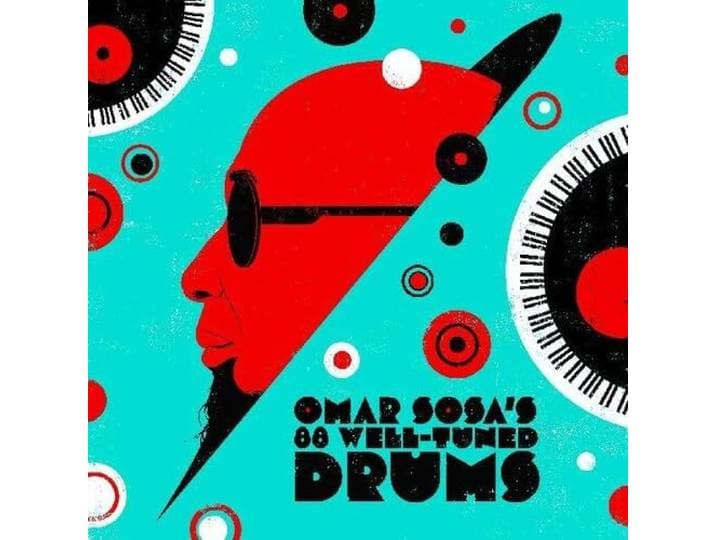 Omar Sosa's 88 Well-Tuned Drums