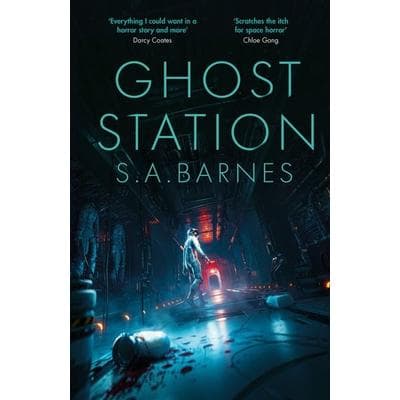 Ghost Station, Gebundene Ausgabe von S. A. Barnes, Bantam UK, 978-0-85750-827-0