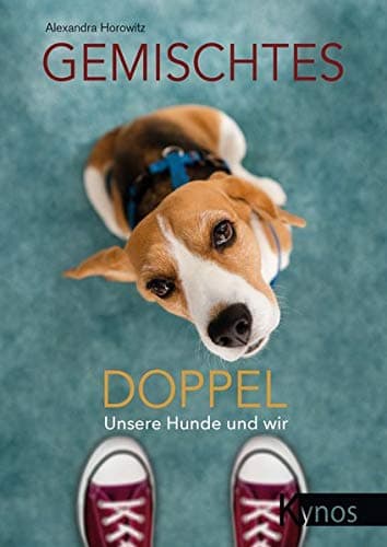 Alexandra Horowitz - Gemischtes Doppel: Unsere Hunde und wir - Preis vom 21.10.2026 11:50:06 h