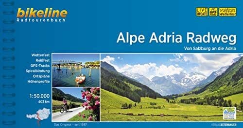 Esterbauer Verlag - Alpe Adria Radweg: Von Salzburg an die Adria. 1:50.000, 403 km, wetterfest/reißfest, GPS-Tracks Download, LiveUpdate (Bikeline Radtourenbücher) - Preis vom 29.10.2026 00:02:44 h