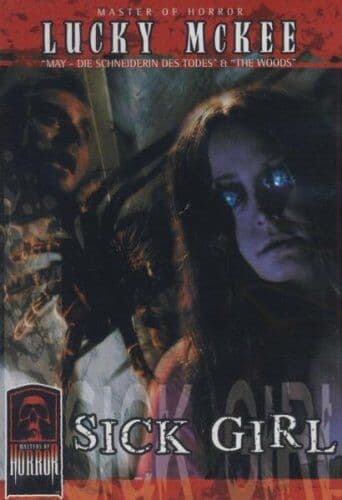 Angela Bettis - Masters of Horror: Lucky McKee - Sick Girl - Preis vom 02.10.2026 23:42:20 h