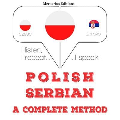 Polski - serbski: kompletna metoda - JM Gardner, Audio, 9782821132535