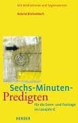 Roland Breitenbach - Sechs-Minuten-Predigten für die Sonn- und Festtage im Lesejahr C. Mit Meditationen und Segensgebeten - Preis vom 16.10.2026 11:41:07 h